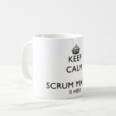 Behalten Sie ruhigen Scrum-Meister ist hier Kaffeetasse (Vorderseite Links)