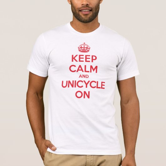 Behalten Sie ruhigen Unicycle T-Shirt (Vorderseite)
