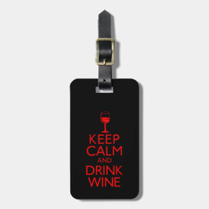 Behalten Sie ruhiger und Getränk-Wein Gepäckanhänger