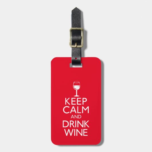 Behalten Sie ruhiger und Getränk-Wein Gepäckanhänger (Vorderseite vertikal)
