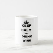 BEHALTEN SIE RUHIGER UND GETRÄNK-WEIN KAFFEETASSE (Mittel)