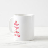 Behalten Sie ruhiger und Getränkkaffee Kaffeetasse (Vorderseite Links)