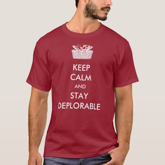 Behalten Sie ruhiges Deplorables T-Shirt (Vorderseite)