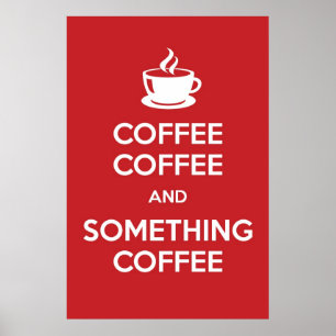 Behalten Sie ruhiges Kaffee-Plakat Poster