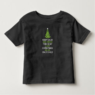Behalten Sie ruhiges, letztes Weihnachten als Kleinkind T-shirt
