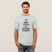 BEHALTEN SIE RUHIGES TRUMPY T-Shirt (Vorne ganz)