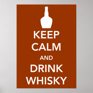 Behalten Sie ruhiges und Getränk-Whisky-Plakat Poster
