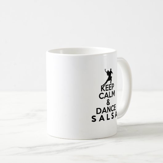 BEHALTEN Sie RUHIGES UND TANZsalsa-Geschenk Kaffeetasse (VorderseiteRechts)