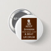 Behalten Sie Shaman Button (Vorne & Hinten)