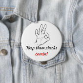 Behalten Sie sie Karos comin! Button (Beispiel)