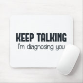 Behalten Sie sprechend mich bestimmen Sie Mousepad (Mit Mouse)