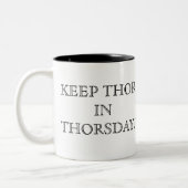 Behalten Sie Thor in Thorsday! Tasse (Links)