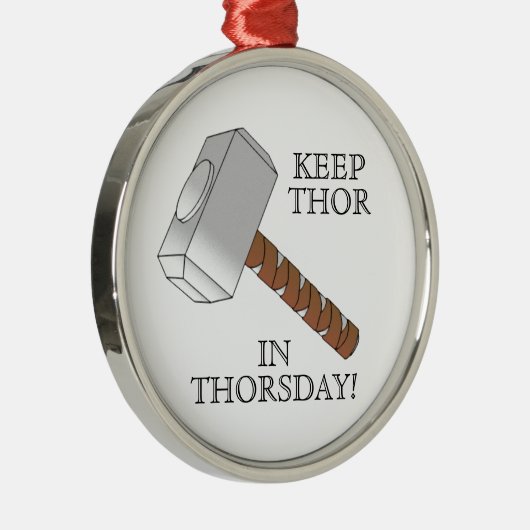 Behalten Sie Thor in Thorsday! Verzierung Silbernes Ornament (Rechts)