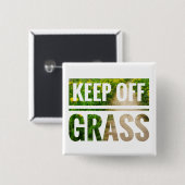 Behalten Sie weg vom Gras Button (Vorne & Hinten)