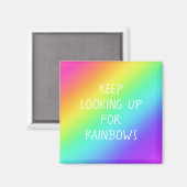 "Behalten Suche nach Regenbogen"-Magnet Magnet (Vorderseite/Rückseite)
