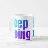 Behaltend inspirierender Farbtext Kaffeetasse (Vorderseite Links)