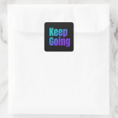 Behaltend inspirierender Farbtext Quadratischer Aufkleber (Tasche)