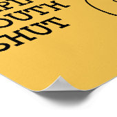 Behaltend Mund Shut Funny Posters Signiert Redewen Poster (Ecke)