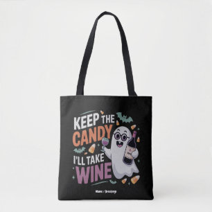 Behaltet die Süßigkeiten, ich nehme den Wein Lusti Tasche