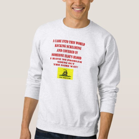 BEHANDELN SIE MICH NICHT SWEATSHIRT (Vorderseite)