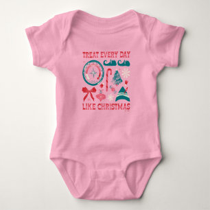 Behandle jeden Tag wie Weihnachten Baby Strampler