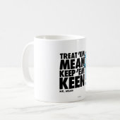 Behandle sie mittelmäßig kaffeetasse (Vorderseite Links)