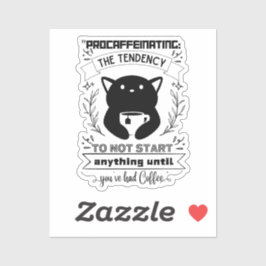 Behandlung der Tendenz, nicht zu beginnen Aufkleber