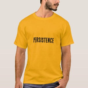 "BEHARRLICHKEIT" Ein-Wort-Ausdruck T-Shirt