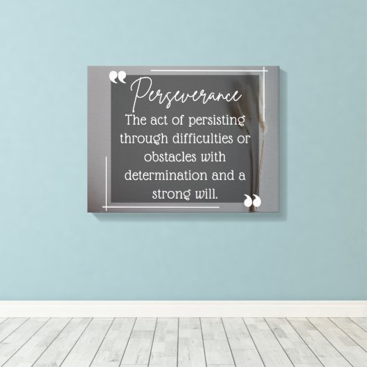 Beharrlichkeit Inspirative Leinwand (Insitu (Holzboden))