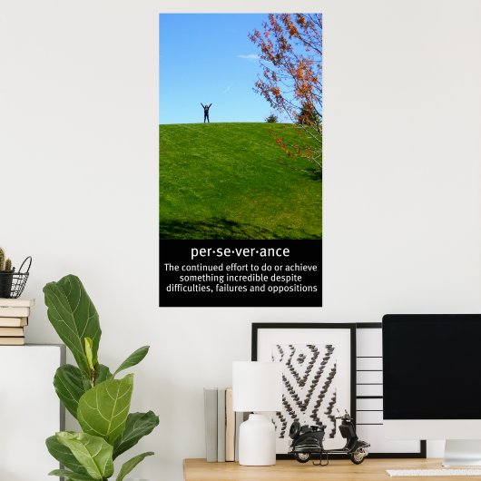 Beharrlichkeit Poster (Heimbüro)