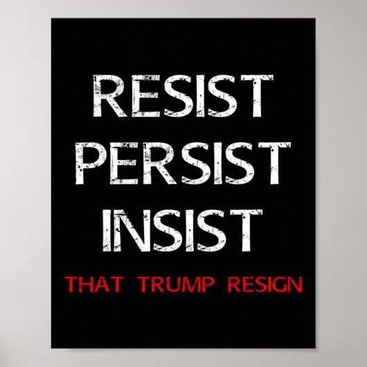 Beharrt darauf, dass Trump Anti-Trump zurücktritt Poster (Vorne)