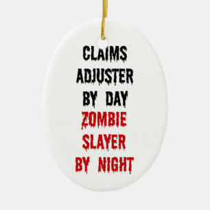 Behauptung Adjuster Zombie Slayer Keramik Ornament