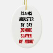 Behauptung Adjuster Zombie Slayer Keramik Ornament (Hinten)