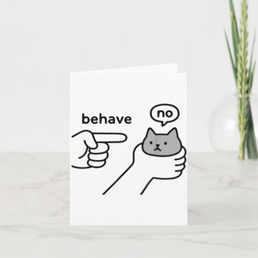 Behave No Funny Cat Meme Cartoon Design  Karte (Vorderseite)