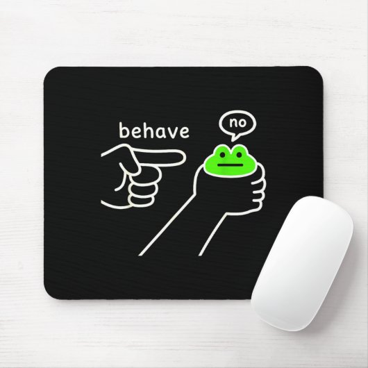 Behave No Funny Frog Meme Humor Mousepad (Mit Mouse)