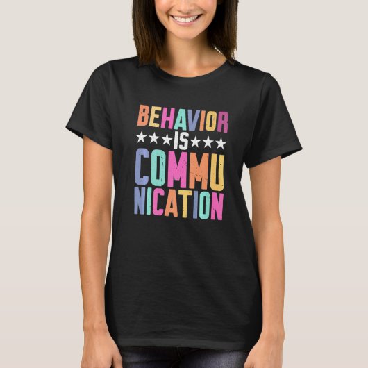 Behavior Is Communication T-Shirt (Vorderseite)