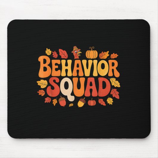 Behavior Squad Erntedankfest Psychologie Humor Mousepad (Vorne)