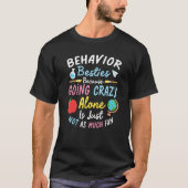 Behavior Technician Besties ABA Therapist T-Shirt (Vorderseite)