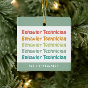 Behavior Technician RBT Behavior Tech Custom Keramikornament