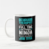 Behavior Therapist Job Title Profession Karriere Kaffeetasse (Links)