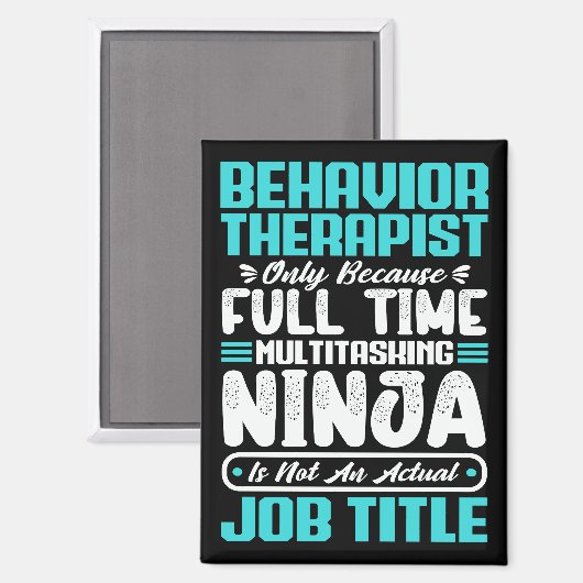 Behavior Therapist Job Title Profession Karriere Magnet (Vorderseite/Rückseite)