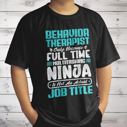 Behavior Therapist Job Title Profession Karriere T-Shirt
