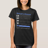 Behcet's Disease Sehr schlecht, würde nicht empfeh T-Shirt (Vorderseite)