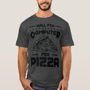 Beheben Sie den Computer für das Pizza Tech Suppor T-Shirt