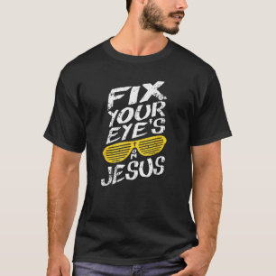 Beheben Sie Ihre Augen auf Jesus Retro Christlich T-Shirt