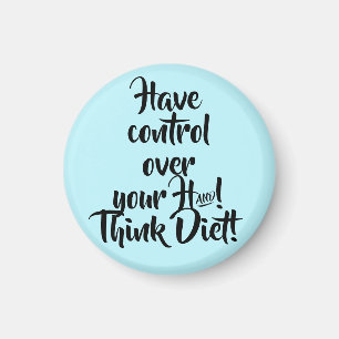 Beherrsche deine Hand! Denk an die Diät! Magnet