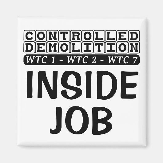 Beherrschter Abbruch WTC Gebäude 7 Inside Job Magnet (Vorne)