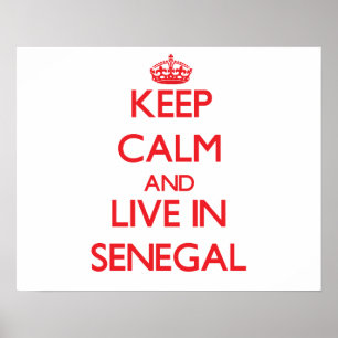 Behieltest Calm und leben im Senegal Poster