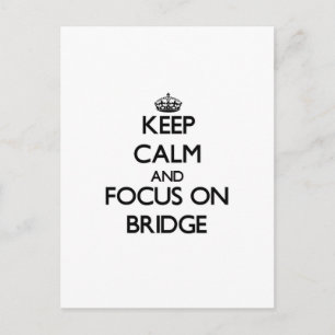 Behieltest der Ruhe und Fokussierung auf die Brück Postkarte