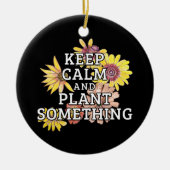 Behieltest Ruhe und Pflanze Etwas - Gärtner Keramik Ornament (Vorne)